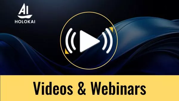 Holokai Resources - Video and Webinars